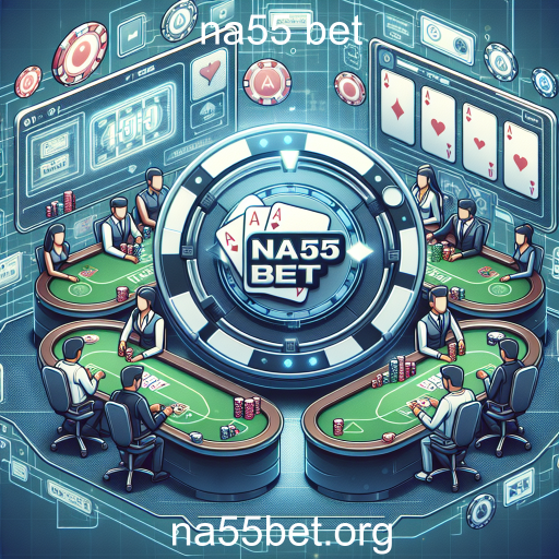 Poker Online: A Nova Era do Jogo de Cartas No 'na55 Bet'